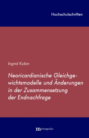 ISBN 9783926570123: Neoricardianische Gleichgewichtsmodelle und Änderungen in der Zusammensetzung der Endnachfrage