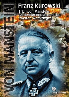 ISBN 9783926584878: An den Brennpunkten des Zweiten Weltkrieges - Werdegang und Kriegseinsatz eines Feldmarschalls