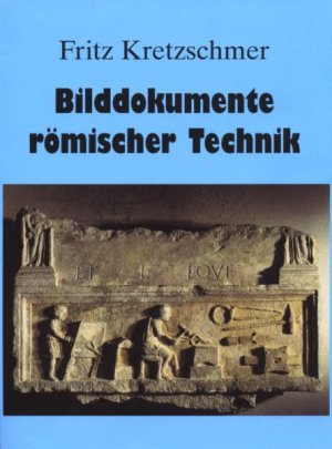 ISBN 9783926642271: Bilddokumente römischer Technik