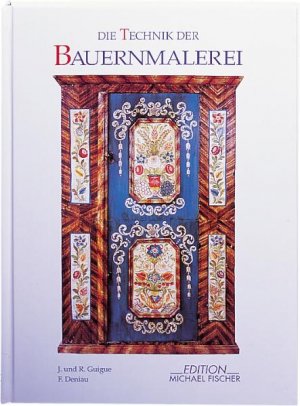 ISBN 9783926651457: Die Technik der Bauernmalerei