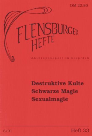 ISBN 9783926841407: Destruktive Kulte. Schwarze Magie. Sexualmagie (Flensburger Hefte - Buchreihe) Neumann, Klaus D; Weirauch, Wolfgang; Höfer, Thomas; Pflug, Christine; Engels, Klaus; Engels, Katharina; Krause, Peter; Potthoff, Norbert; Bernus, Ulla von; Wagner, Arfst; Thorbrügge, Olaf and Sprinkle, Annie