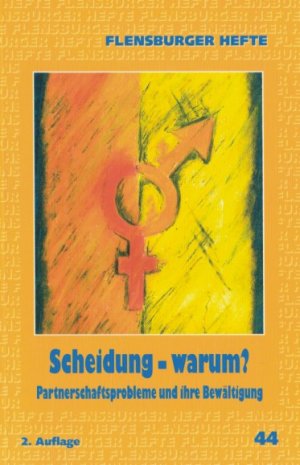 ISBN 9783926841599: Scheidung - warum? - Partnerschaftsprobleme und ihre Bewältigung