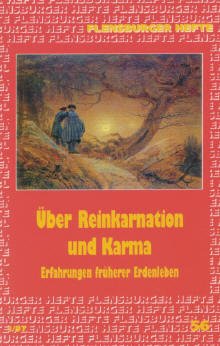 ISBN 9783926841780: Über Reinkarnation und Karma – Erfahrungen früherer Erdenleben