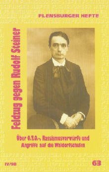 gebrauchtes Buch – Feldzug gegen Rudolf Steiner: Ãœber O – Feldzug gegen Rudolf Steiner: Ãœber O.T.O.-, RassismusvorwÃ¼rfe und Angriffe auf die Waldorfschulen (Flensburger Hefte - Buchreihe) Weirauch, Wolfgang; Neumann, Klaus D; Wagner, Arfst; Dvorak, Josef; KÃ¶nig, Peter R; Leber, Stefan; Grandt, Guido; Grandt, Michael and Grothe, Eva