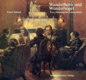 ISBN 9783926849069: Wunderhorn und Wundervogel - Eine romantische Komposition (A116)