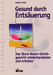 ISBN 9783926955555: Gesund durch Entsäuerung