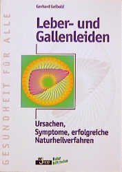 ISBN 9783926955760: Leber- und Gallenleiden