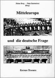 ISBN 9783926958549: Mitteleuropa und die deutsche Frage