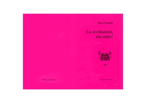 ISBN 9783927069640: La civilisation, ma mère.