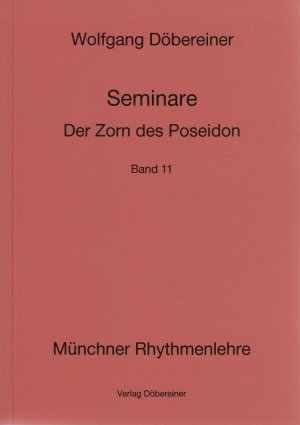 ISBN 9783927094291: Seminare / Der Zorn des Poseidon – Münchner Rhythmenlehre - Seminare, Band 11