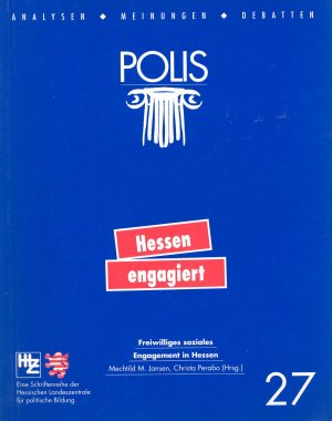 ISBN 9783927127265: "Hessen engagiert" - Freiwilliges soziales Engagement in Hessen