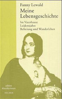 ISBN 9783927164000: Meine Lebensgeschichte (3 Bände im Schuber) - Im Vaterhause (1) / Leidensjahre (2) / Befreiung und Wanderleben (3)