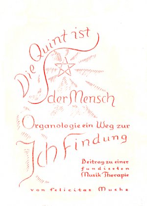 ISBN 9783927186194: Die Quint ist der Mensch - Organologie ein Weg zur Ich-Findung. Beitrag... / Die Quint ist der Mensch - Organologie ein Weg zur Ich-Findung: Das Herz... - Beitrag zur Musiktherapie