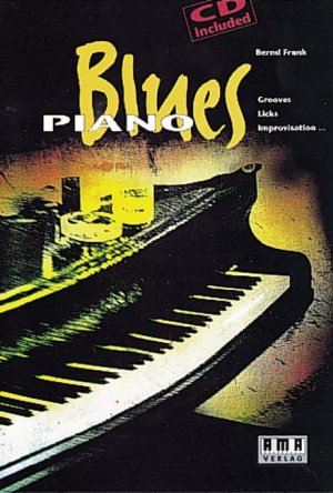 ISBN 9783927190184: Blues Piano - Grooves, Licks, Improvisation