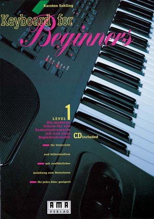 ISBN 9783927190450: Keyboard for Beginners. Die moderne Schule für alle Tasteninstrumente... / Keyboard for Beginners. Die moderne Schule für alle Tasteninstrumente...