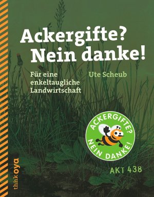 neues Buch – Ute Scheub – Ackergifte? Nein danke!