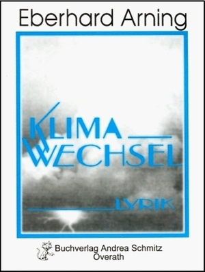 ISBN 9783927442399: Klimawechsel. Lyrik