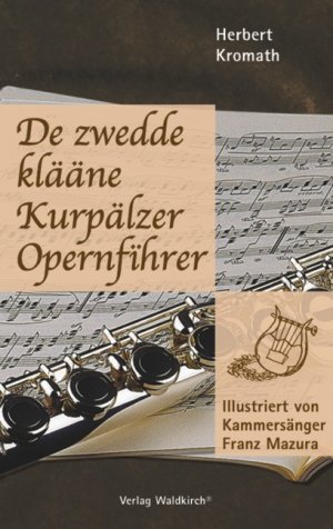 ISBN 9783927455139: De zwedde klääne Kurpälzer Opernfihrer