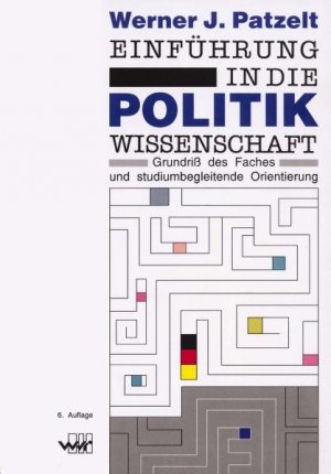 ISBN 9783927575974: Einführung in die Politikwissenschaft - Grundriß des Faches und studiumbegleitende Orientierung