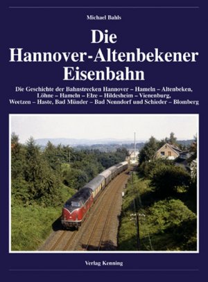 ISBN 9783927587779: Die Hannover-Altenbekener Eisenbahn