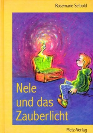 ISBN 9783927655409: Nele und das Zauberlicht