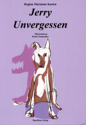 ISBN 9783927708310: Jerry - Unvergessen