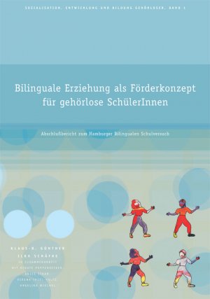 ISBN 9783927731967: Bilinguale Erziehung als Förderkonzept für gehörlose SchülerInnen – Abschlussbericht zum Hamburger Bilingualen Schulversuch