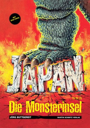 ISBN 9783927795440: Japan - Die Monsterinsel: Godzilla, Gamera & Co [mit DVD-Tipps]