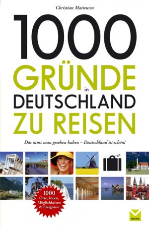 ISBN 9783927801820: 1000 Gründe in Deutschland zu reisen