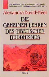 ISBN 9783927837652: Die geheimen Lehren des Tibetischen Buddhismus