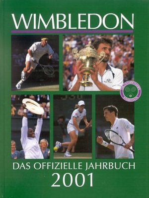 ISBN 9783927881181: Wimbledon 2001 – Das offizielle Jahrbuch