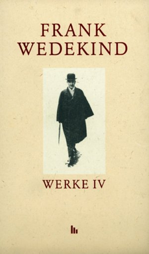 ISBN 9783927902923: Frank Wedekind Werke. Historisch-kritische Studienausgabe. Darmstädter Ausgabe / Historisch-Kritische Werkausgabe – Darmstädter Ausgabe in 8 Bänden