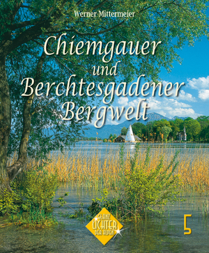 ISBN 9783927957862: Chiemgau und Berchtesgadener Land