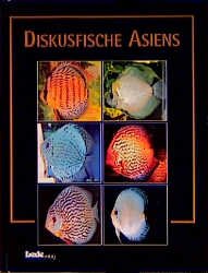 ISBN 9783927997288: Diskusfische Asiens