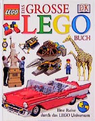 ISBN 9783928044707: Das grosse DK Lego Buch