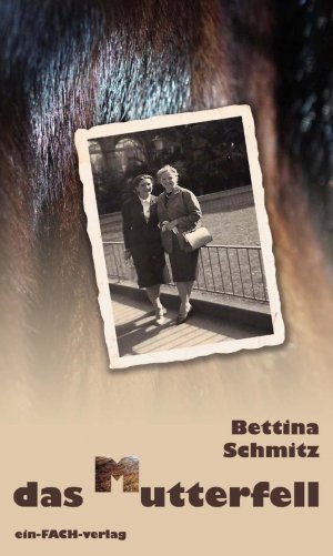 gebrauchtes Buch – Bettina Schmitz – Das Mutterfell