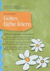 ISBN 9783928093064: Gottes Liebe feiern