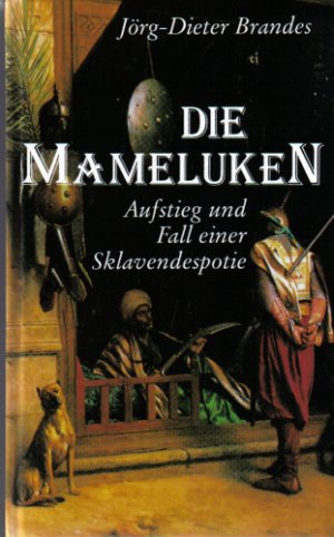 ISBN 9783928127981: Die Mameluken