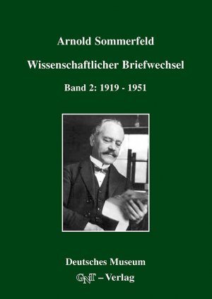 ISBN 9783928186537: Arnold Sommerfeld: Wissenschaftlicher Briefwechsel – Band 2: 1919-1951