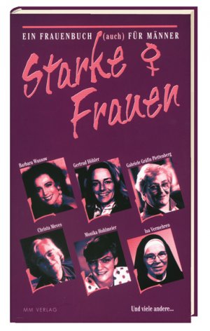 ISBN 9783928272384: Starke Frauen - Ein Frauenbuch (auch) für Männer