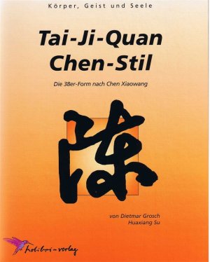 ISBN 9783928288408: Tai-Ji-Quan Chen-Stil