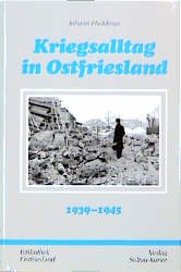 ISBN 9783928327121: Kriegsalltag in Ostfriesland