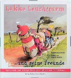 ISBN 9783928327237: Lükko Leuchtturm und seine Freunde / Lükko Leuchtturm und seine Freunde - Spannende und witzige Rätselgeschichten für Kinder ab 8 Jahren