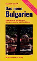 ISBN 9783928409124: Das neue Bulgarien