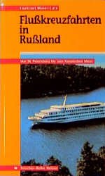 gebrauchtes Buch – Edeltraud Maier-Lutz – Flußkreuzfahrten in Rußland - Unterwegs auf Wolga, Don, Jenissej und Lena