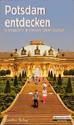 ISBN 9783928409865: Potsdam entdecken