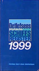 gebrauchtes Buch – Detlefsens illustriertes SCHIFFSREGISTER 1999 gebrauchtes Buch – Detlefsens illustriertes SCHIFFSREGISTER 1999
