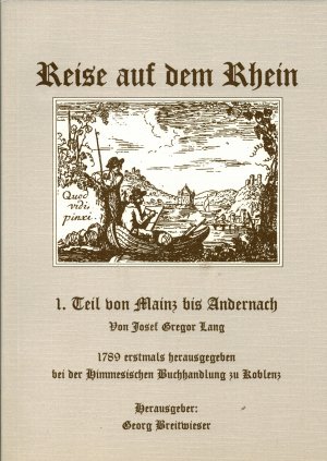 gebrauchtes Buch – Lang, Josef Gregor – Reise auf dem Rhein. 1. Teil von Mainz bis Andernach.