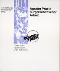 ISBN 9783928812122: Aus der Praxis bürgerschaftlicher Arbeit