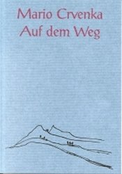 ISBN 9783928812245: Unterwegs